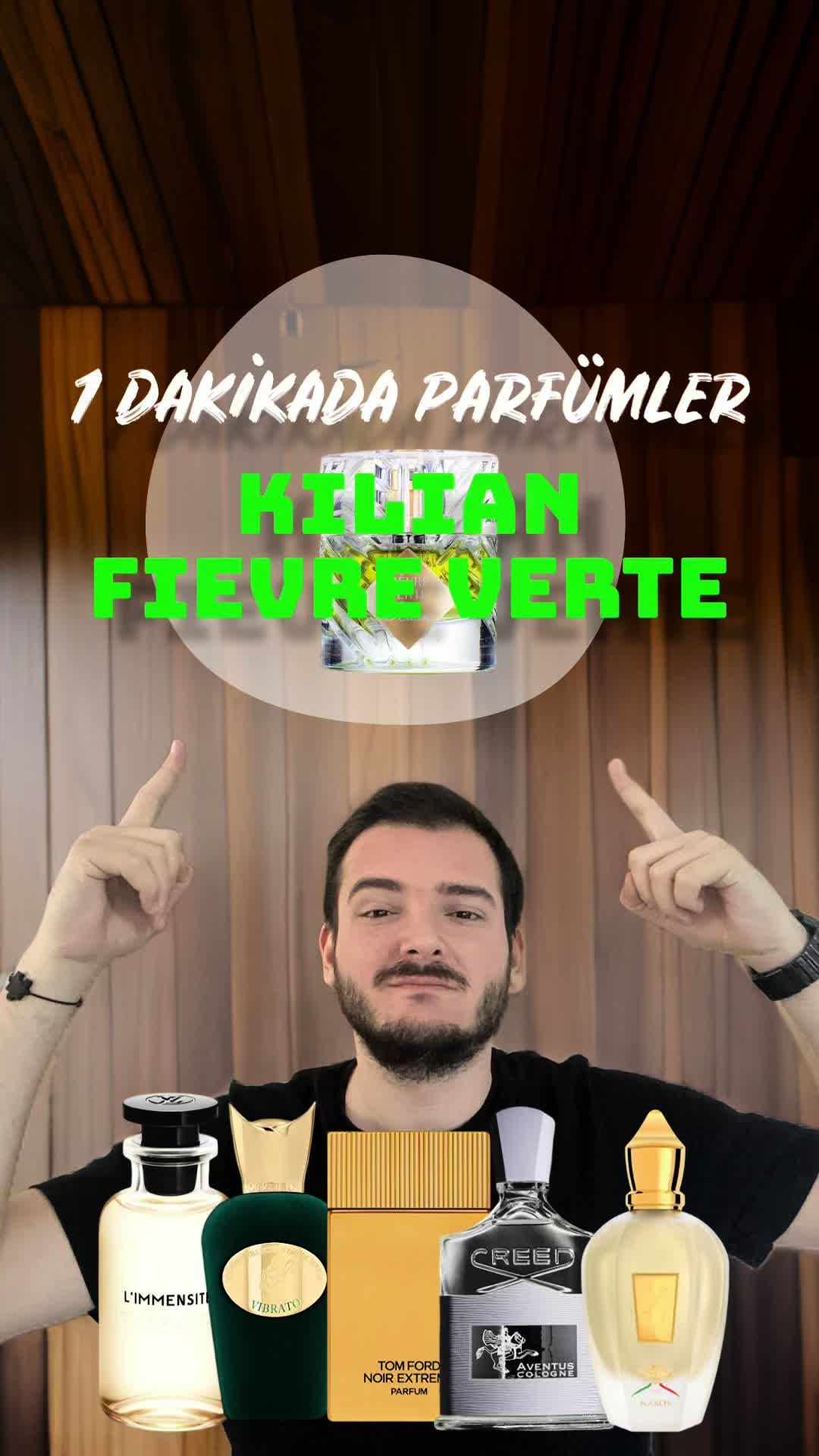 Kilian Fievre Verte, 1 Dakikada Parfümler serimizde başarılı parfümlerden biri olarak konuğumuz oluyor 👌🏻 * #kilian #bykilian #fievreverte #angelsshare #kalıcıparfum #muadilparfüm #parfüm #parfümönerisi #parfum #parfümönerileri #nichefragrance #parfümtiktok #erkekparfüm #erkekparfümü #koku #keşfetteyizzz #kesfetteyiz #kesfet #keşfet #berkayfragrance #CapCut 