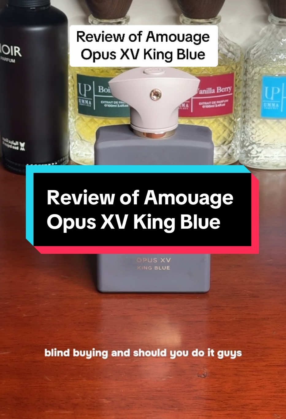 Review of Amouage Opus XV King Blue. #mrfragz #fragrance #fragrancecollection #amouage #amouageopus #amouagekingblue #amouageopusxvkingblue @The Perfume Smell 