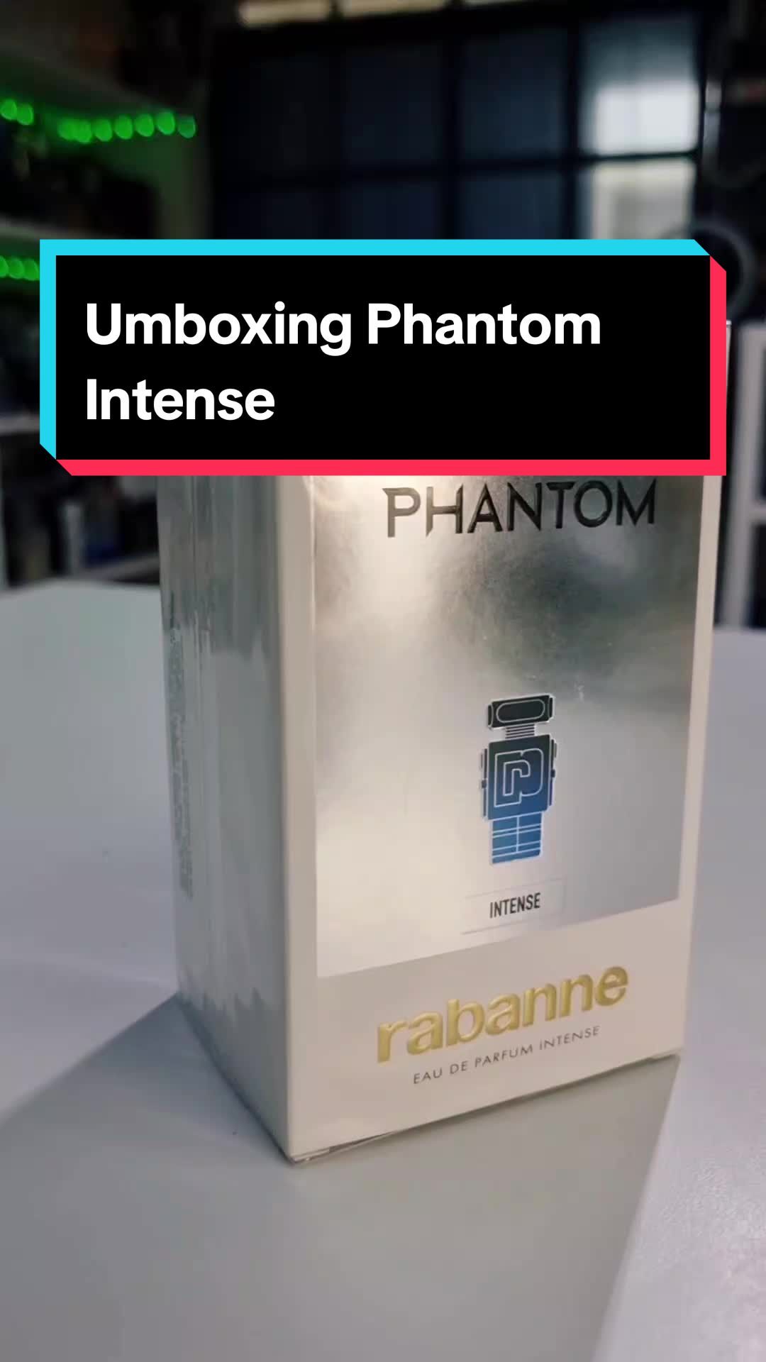 Umboxing Phantom Intense 🤖 #decantsdeperfumes #pacorabanne #pacorabannephantom #perfumesoriginales #fraganciasmasculinas ##colecciondeperfumes  #parati #fyp #emprendimiento #tiendadeperfumes #follow 